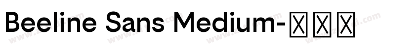 Beeline Sans Medium字体转换 Beeline Sans Medium字体转换